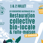 Rencontres nationales de la restauration collective bio-locale & faite-maison