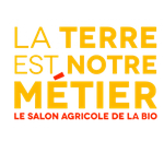 Salon agricole de la Bio - La Terre est notre métier